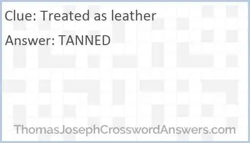 Treated as leather Answer