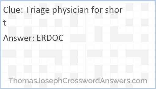 Triage physician for short Answer
