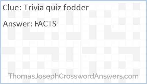 Trivia quiz fodder Answer