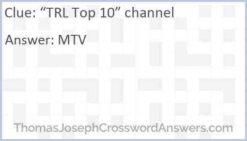 “TRL Top 10” channel Answer