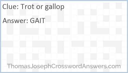 Trot or gallop Answer