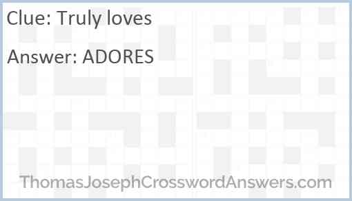 Truly loves Answer