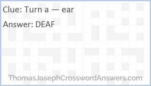 Turn a — ear Answer