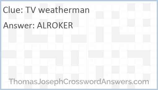 TV weatherman Answer