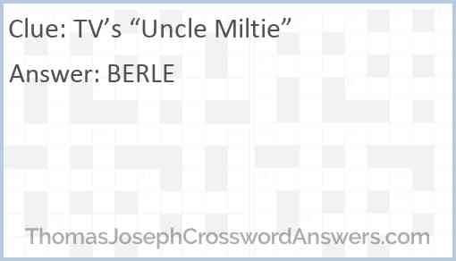 TV’s “Uncle Miltie” Answer