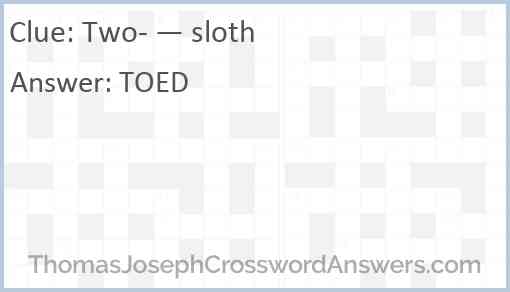 Two- — sloth Answer