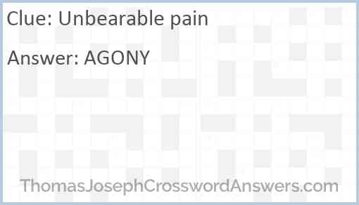 Unbearable pain Answer