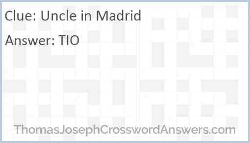 Uncle in Madrid Answer