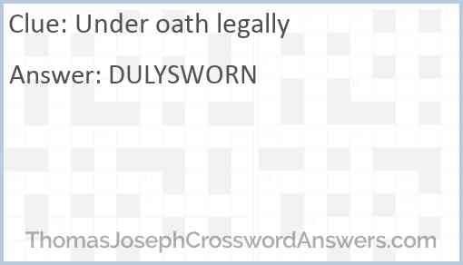 Under oath legally Answer