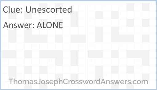 Unescorted Answer