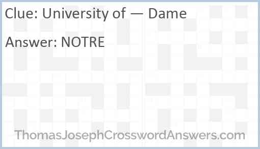 University of — Dame Answer