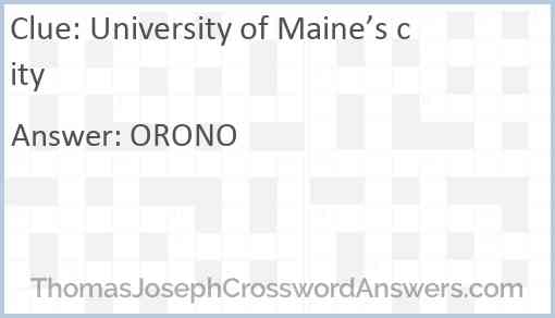 University of Maine’s city Answer