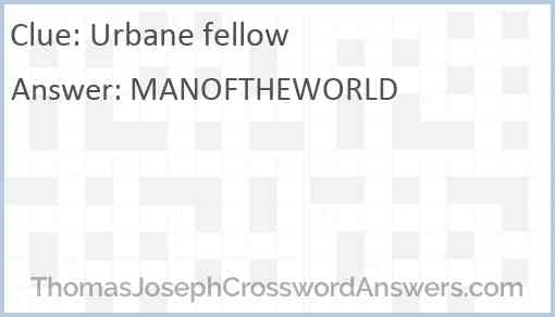 Urbane fellow Answer