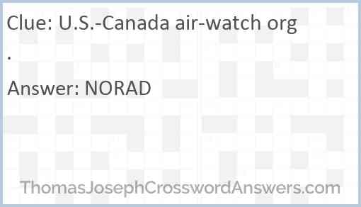 U.S.-Canada air-watch org. Answer