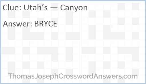 Utah’s — Canyon Answer