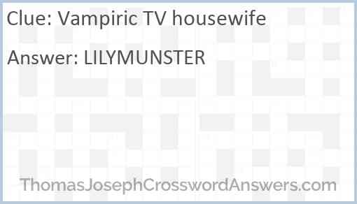 Vampiric TV housewife Answer