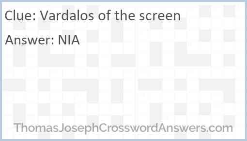 Vardalos of the screen Answer