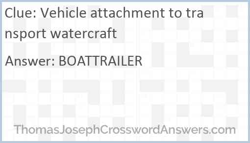 Vehicle attachment to transport watercraft Answer