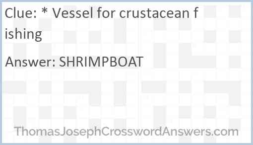 * Vessel for crustacean fishing Answer