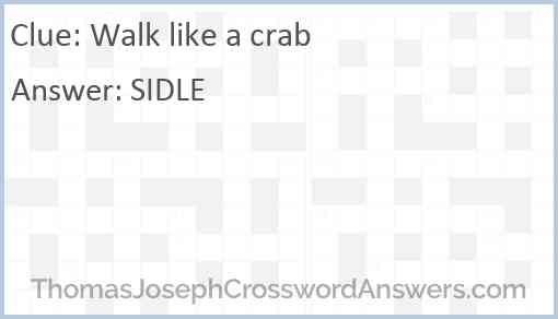 Walk like a crab Answer