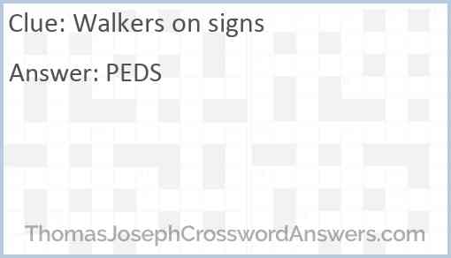 Walkers on signs crossword clue ThomasJosephCrosswordAnswers com