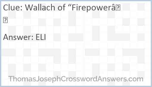 Wallach of “Firepower” Answer