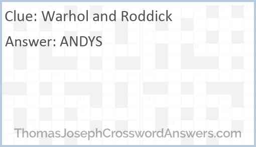 Warhol and Roddick Answer