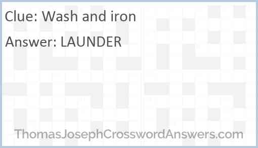 Wash and iron Answer