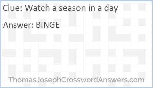 Watch a season in a day Answer