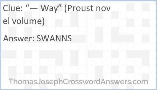 “— Way” (Proust novel volume) Answer