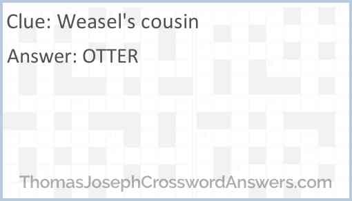 Weasel’s cousin Answer