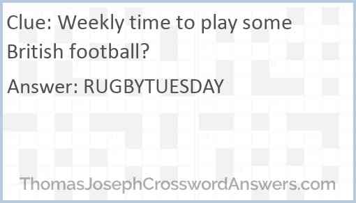 Weekly time to play some British football? Answer