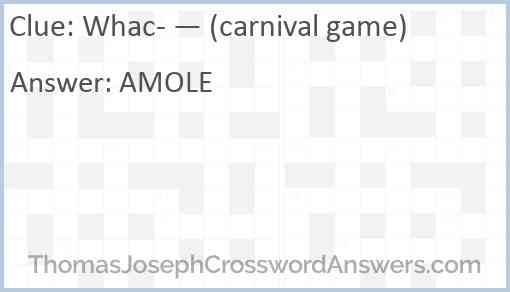 Whac- — (carnival game) Answer