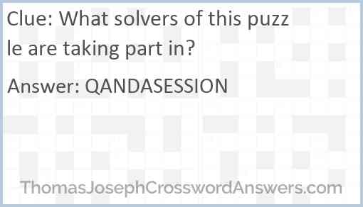What solvers of this puzzle are taking part in? Answer