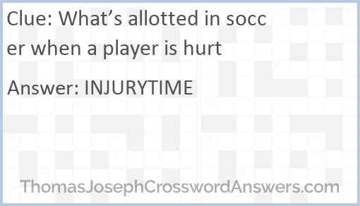 What’s allotted in soccer when a player is hurt Answer