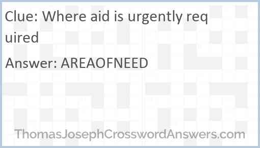 Where aid is urgently required Answer