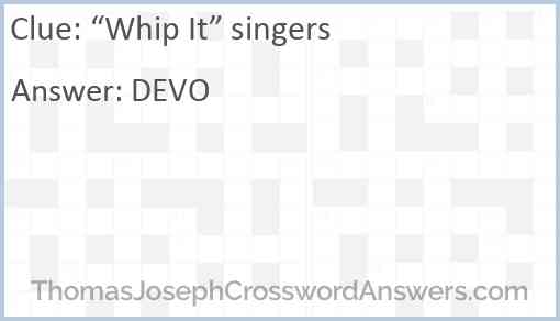 “Whip It” singers Answer