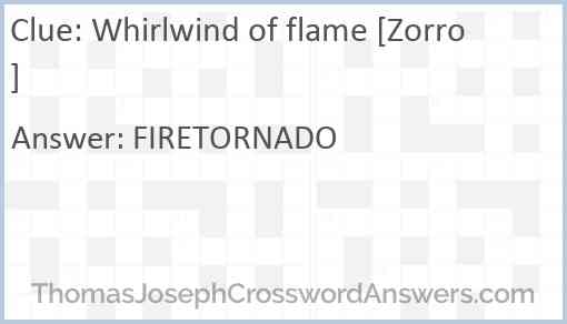 Whirlwind of flame [Zorro] Answer