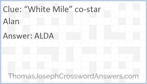 “White Mile” co-star Alan Answer