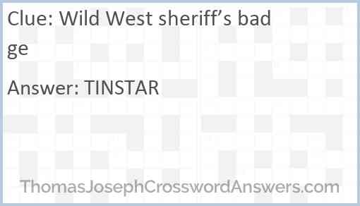 Wild West sheriff’s badge Answer