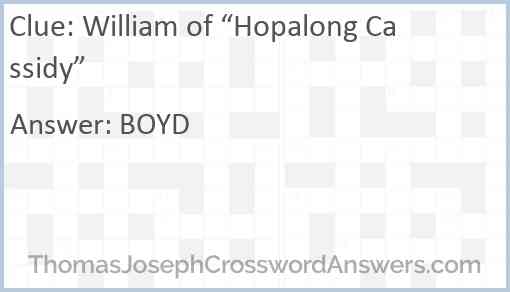 William of “Hopalong Cassidy” Answer
