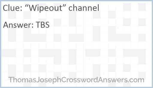 “Wipeout” channel Answer