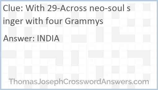 With 29-Across neo-soul singer with four Grammys Answer