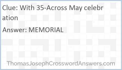 With 35-Across May celebration Answer
