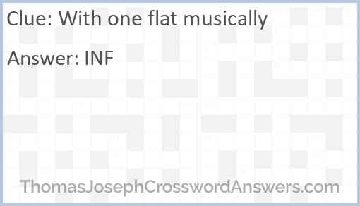 With one flat musically Answer