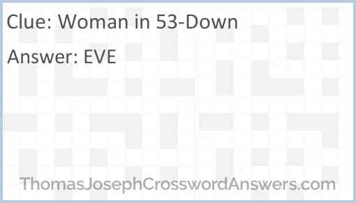 Woman in 53-Down Answer
