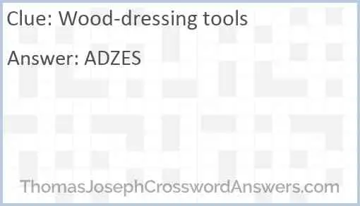 Wood-dressing tools Answer