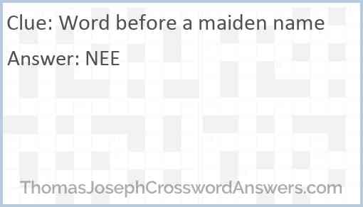 Word before a maiden name Answer