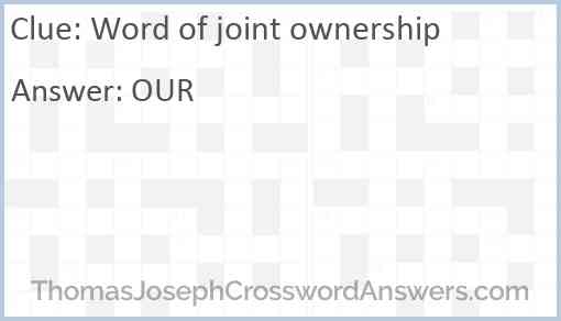 Word of joint ownership Answer