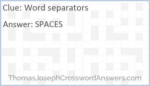 Word separators Answer